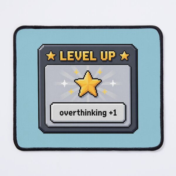 Item preview, Level Up – Overthinking +1 designed and sold by Icareis-Studios.