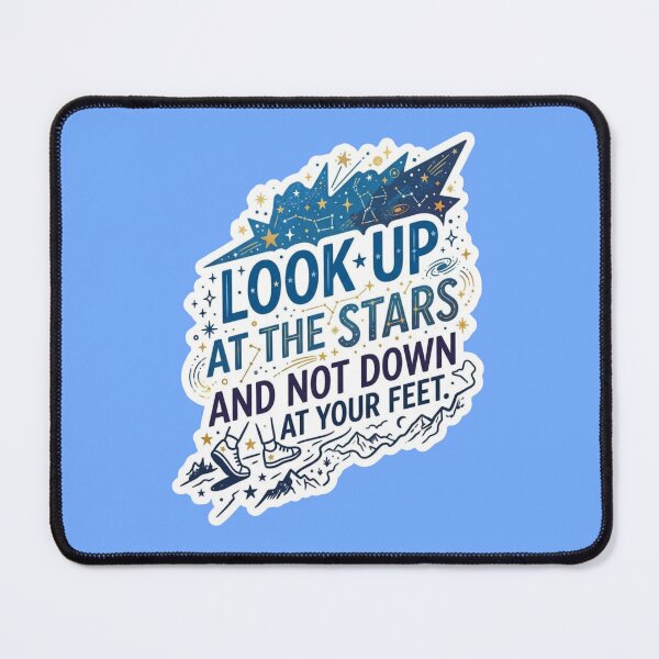 Item preview, Look Up At The Stars Stephen Hawking Quote - Celestial Mountain Sticker designed and sold by Scro-Ciob-Shop.