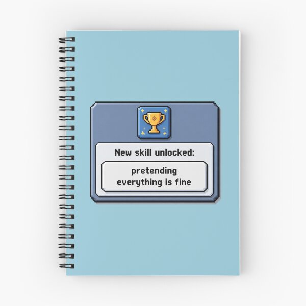 Item preview, New Skill – Pretending to be Fine designed and sold by Icareis-Studios.