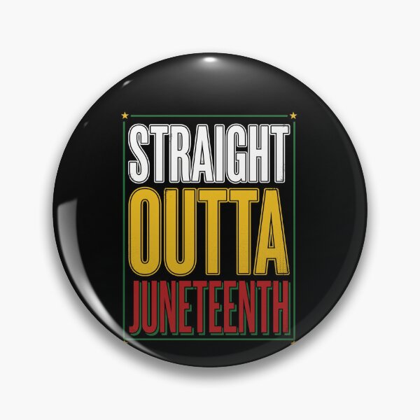 Item preview, Straight Outta Juneteenth African American Freedom Day designed and sold by SofenArt.