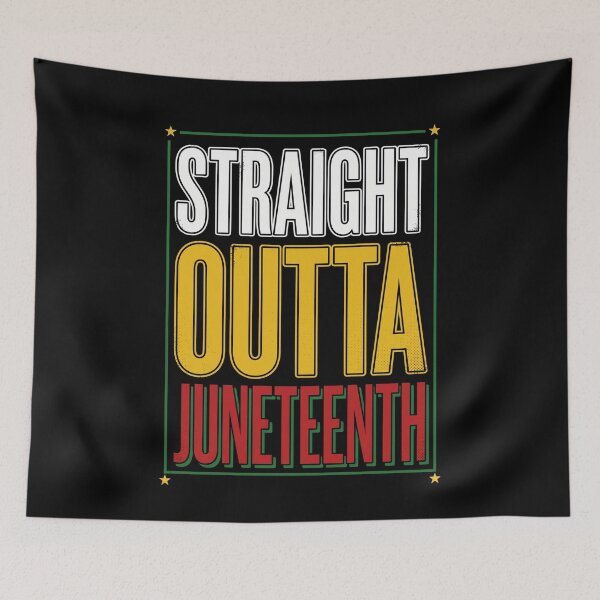 Item preview, Straight Outta Juneteenth African American Freedom Day designed and sold by SofenArt.