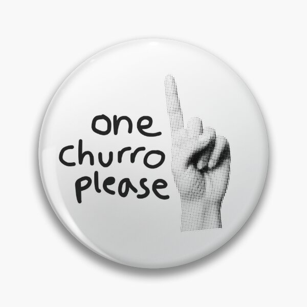 Item preview, One Churro Please Graphic designed and sold by trashgirl99.