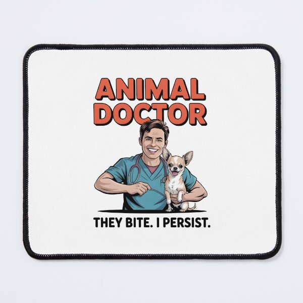 Item preview, Veterinarian Animal Doctor They Bite I Persist Graphic designed and sold by Enea Kelo.