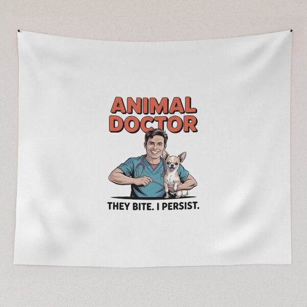 Item preview, Veterinarian Animal Doctor They Bite I Persist Graphic designed and sold by Enea Kelo.