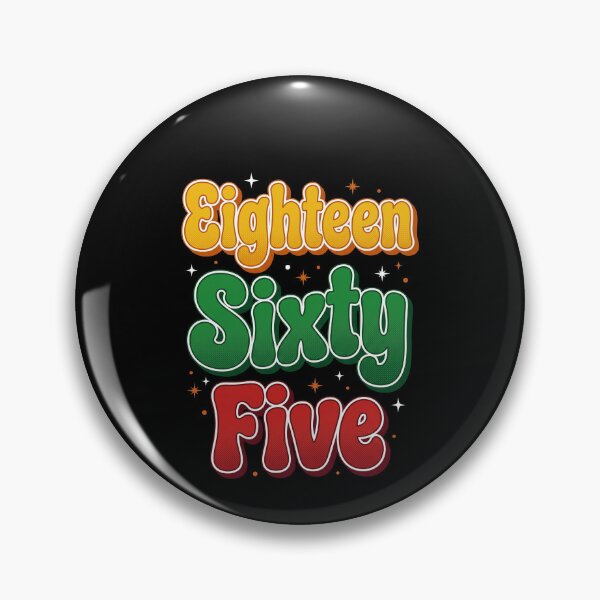 Item preview, Eighteen Sixty Five Historical Year Commemoration Date designed and sold by SofenArt.