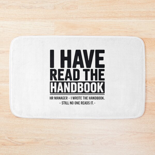 Item preview, Funny HR Manager I Read Written The Handbook Quote designed and sold by Enea Kelo.