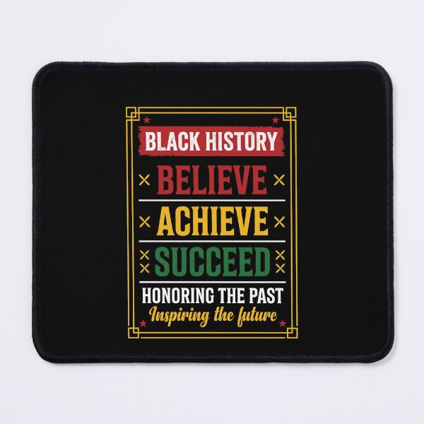 Item preview, Black History Believe Achieve Succeed Honoring The Past Inspiring The Future African American Heritage Pride designed and sold by SofenArt.