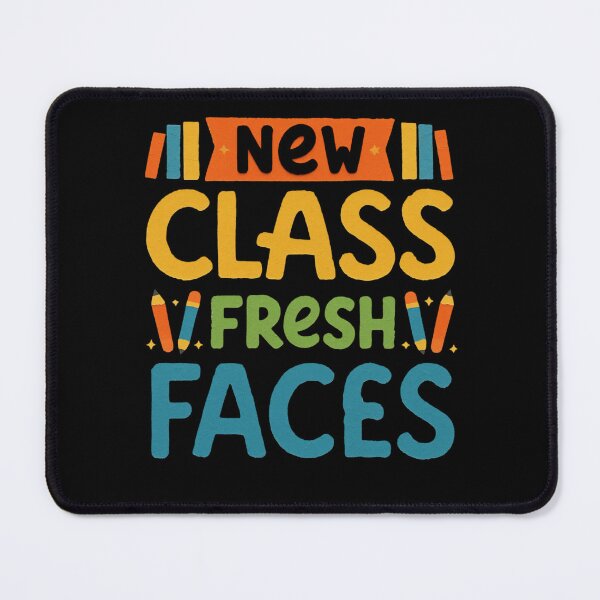 Item preview, New Class Fresh Faces Back to School Colorful Teacher Student Typography Design designed and sold by Pixiorra.