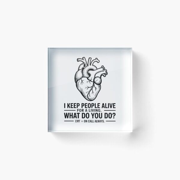Item preview, Funny EMT I Keep People Alive On Call Quote designed and sold by Enea Kelo.