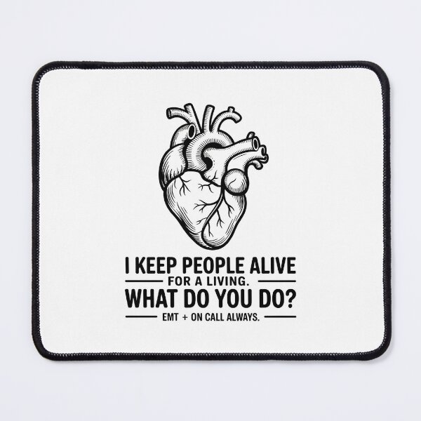 Item preview, Funny EMT I Keep People Alive On Call Quote designed and sold by Enea Kelo.
