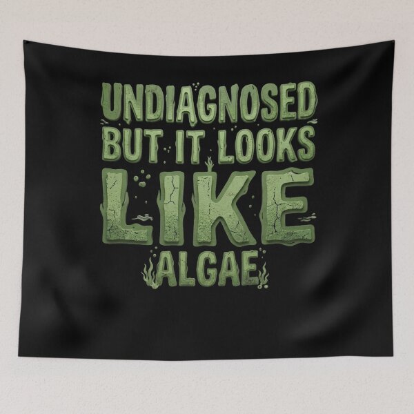 Item preview, Undiagnosed But It Looks Like Algae – Funny Green Slime designed and sold by THREE LITTLE BEANS.