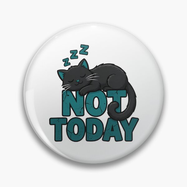 Item preview, Not Today Sleeping Lazy Cat Design designed and sold by TshirtsOnline-.