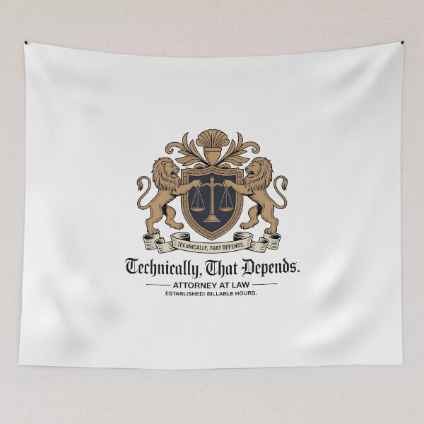Item preview, Funny Attorney At Law Technically That Depends Heraldic Crest designed and sold by Enea Kelo.