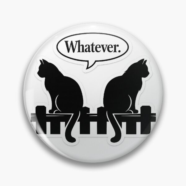 Item preview, Whatever! designed and sold by InkPixell.