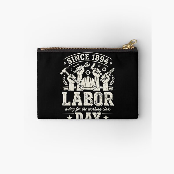 Item preview, Since 1894 Labor Day – Working Class Worker Pride designed and sold by THREE LITTLE BEANS.
