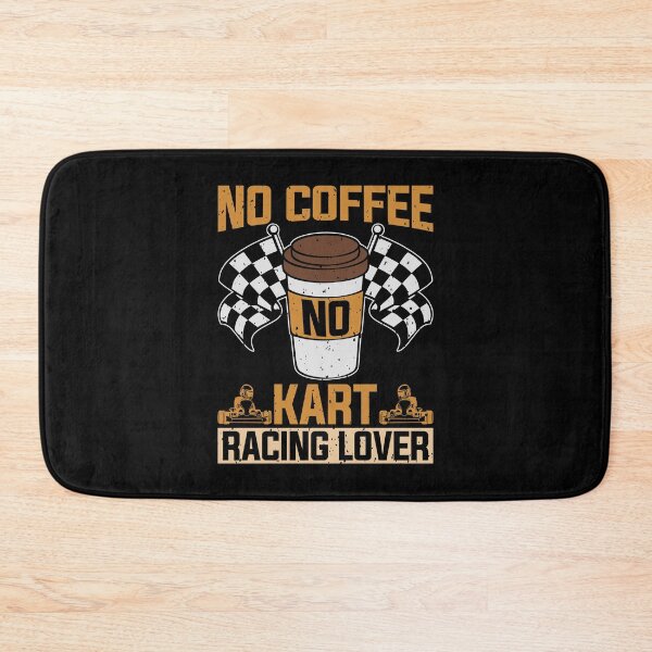 Item preview, Kart Racing Lover No Coffee No Kart Coffee Lover designed and sold by tshirtconcepts.