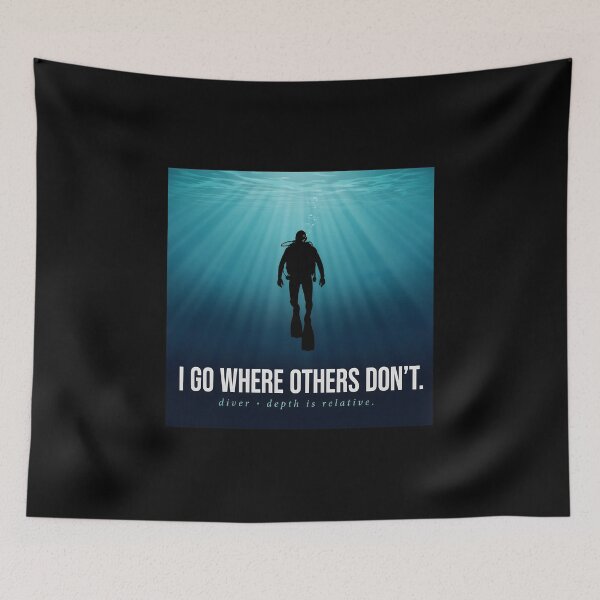 Item preview, Deep Scuba Diver I Go Where Others Don't Ocean Graphic  designed and sold by Enea Kelo.