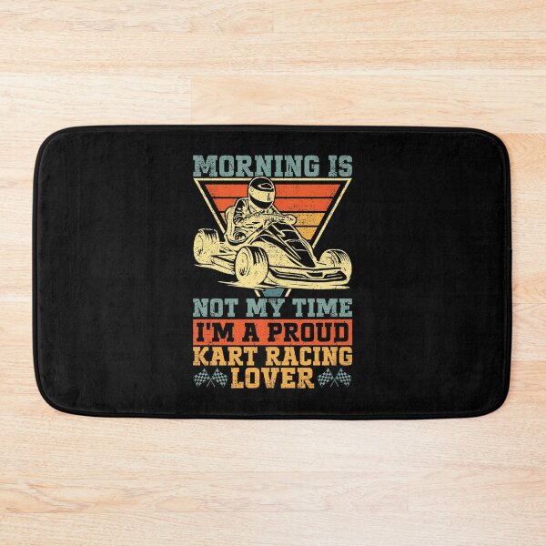 Item preview, Kart Racing Lover Morning Is Not My Time Kart Race designed and sold by tshirtconcepts.