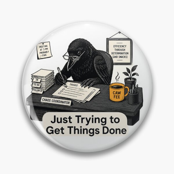 Item preview, Just Trying To Get Things Done! designed and sold by InkPixell.