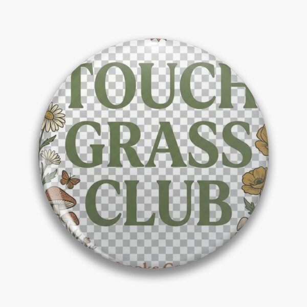 Item preview, Touch Grass Club designed and sold by VibeQuill.