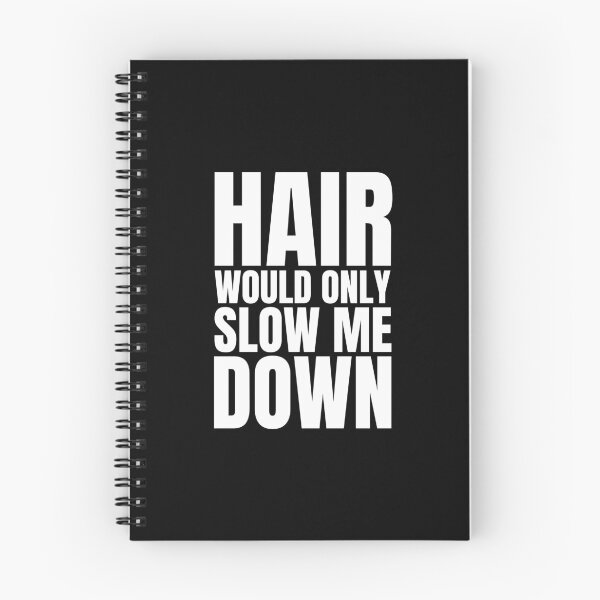 Item preview, Hair would only slow me down designed and sold by Dondonmart.