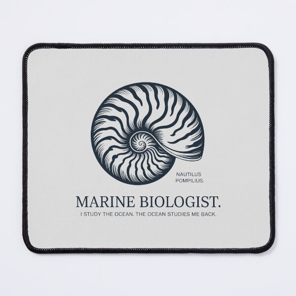 Item preview, Marine Biologist Nautilus Shell Ocean Science Quote designed and sold by Enea Kelo.