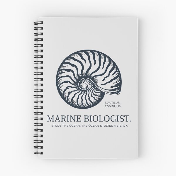 Item preview, Marine Biologist Nautilus Shell Ocean Science Quote designed and sold by Enea Kelo.