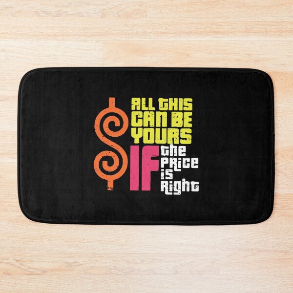 Item preview, All This Can Be Yours If The Price Is Right designed and sold by patricagravelle.