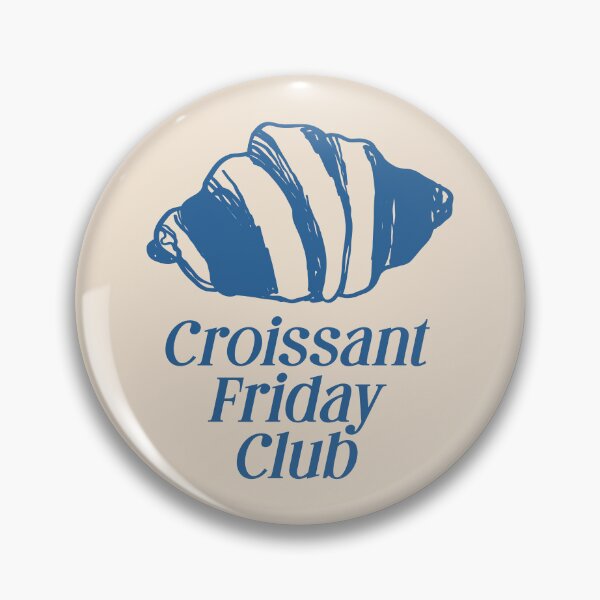 Item preview, Cute Croissant French. Croissant Friday Club.  designed and sold by CoCoArt-Ua.