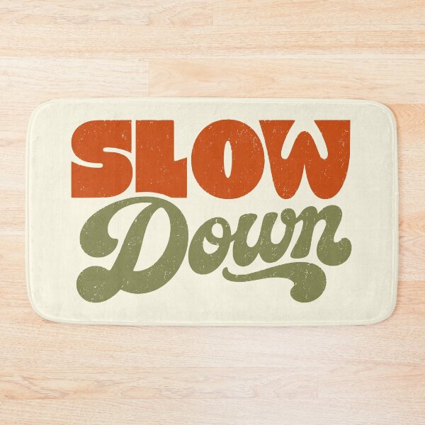Item preview, Vintage 1970s Distressed Slow Down Retro Typography designed and sold by Doodlywood.