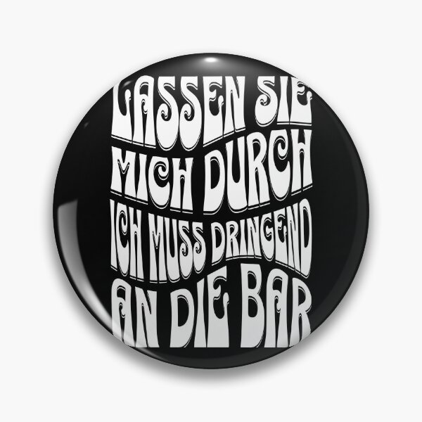 Item preview, Let me through, I urgently need to get to the bar. designed and sold by HoshisWorld2018.