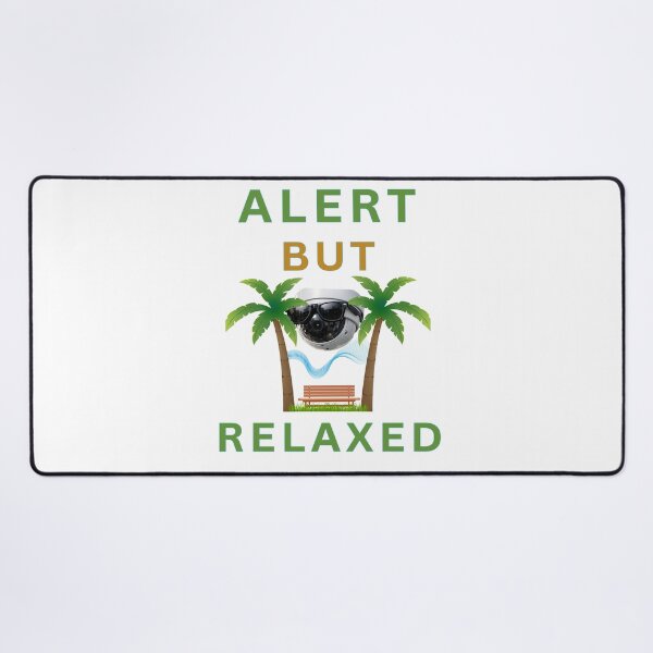 Item preview, Alert, But Relaxed designed and sold by FiberatWorkTechs.