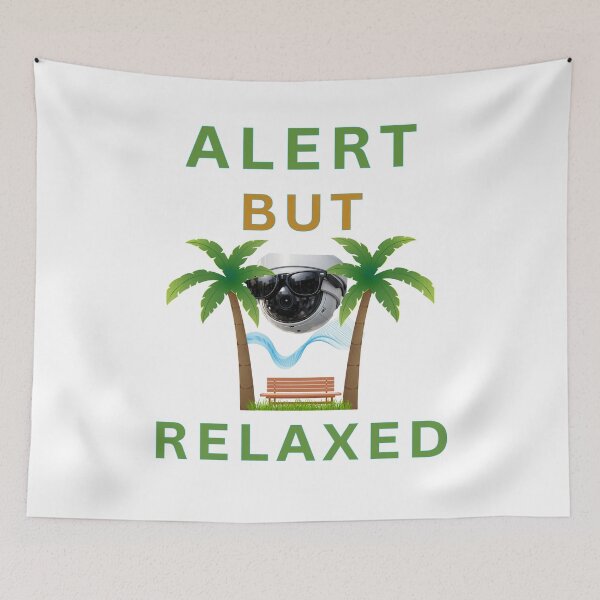 Item preview, Alert, But Relaxed designed and sold by FiberatWorkTechs.