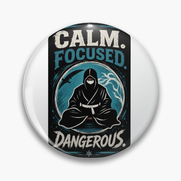 Item preview, Calm. Focused. Dangerous. designed and sold by oxymoronwhey2go.