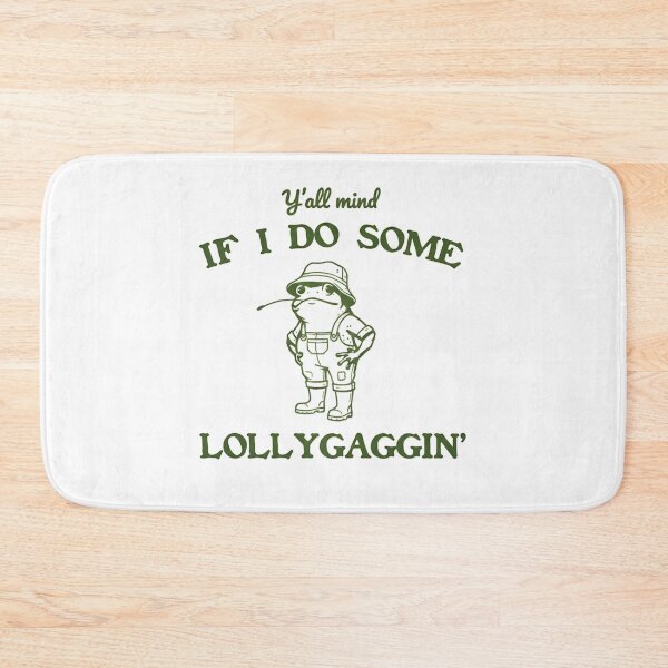 Item preview, Yall Mind If I Do Some Lollygaggin Funny Frog Cottagecore designed and sold by Ali-printshop.