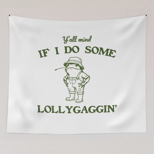 Item preview, Yall Mind If I Do Some Lollygaggin Funny Frog Cottagecore designed and sold by Ali-printshop.