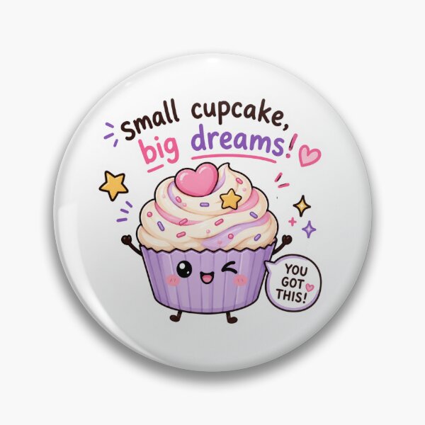 Item preview, Small Cupcake Big Dreams Cute Motivation Sticker designed and sold by Snikdha.