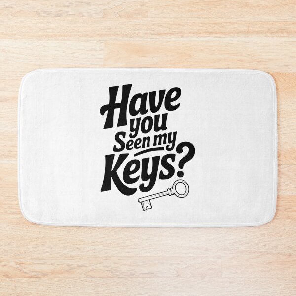 Item preview, Have You Seen My Keys? designed and sold by Frank Ring.