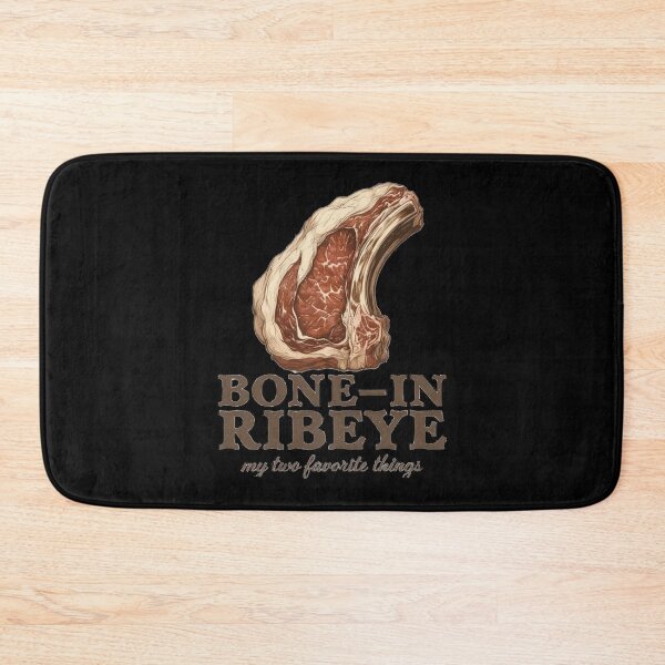 Item preview, Bone In Ribeye My Two Favorite Things designed and sold by Millsoft.