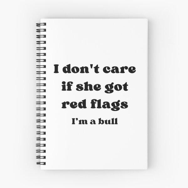 Item preview, I Don't Care If She Got Red Flags I'm A Bull – Funny Relationship Humor designed and sold by HumansStuck12.