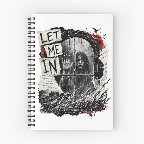 Item preview, Wuthering Heights Let Me In Ghost Catherine Earnshaw Quote Gothic designed and sold by Fenay Designs.