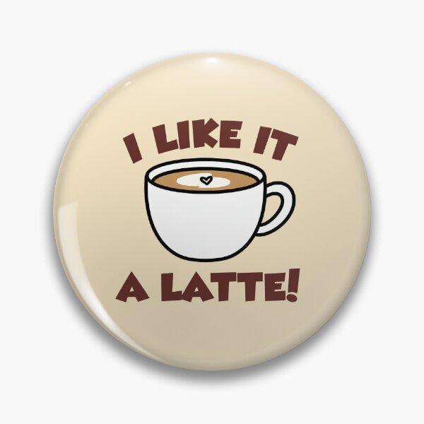 Item preview, I Like It A Latte designed and sold by CuteNDoodle.