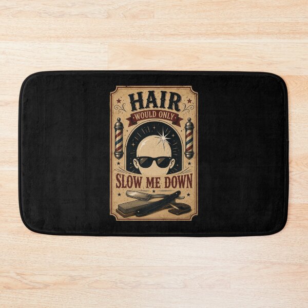 Item preview, Hair Would Only Slow Me Down Funny Bald Dad Vintage Barbershop Design designed and sold by La-Nuna.