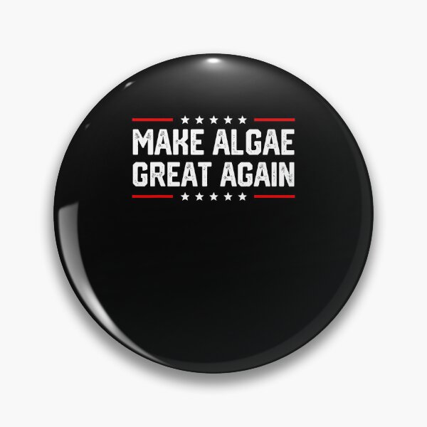 Item preview, Make Algae Great Again Political Meme designed and sold by PixlCrypt.