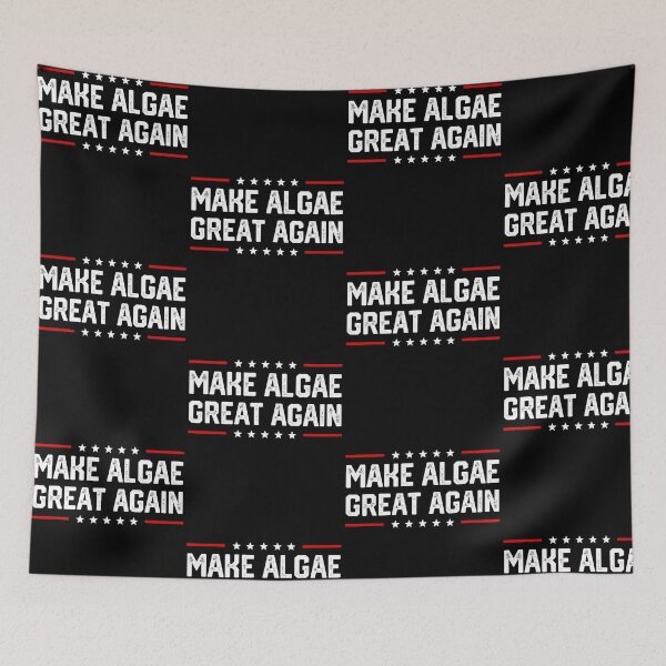 Item preview, Make Algae Great Again Political Meme designed and sold by PixlCrypt.