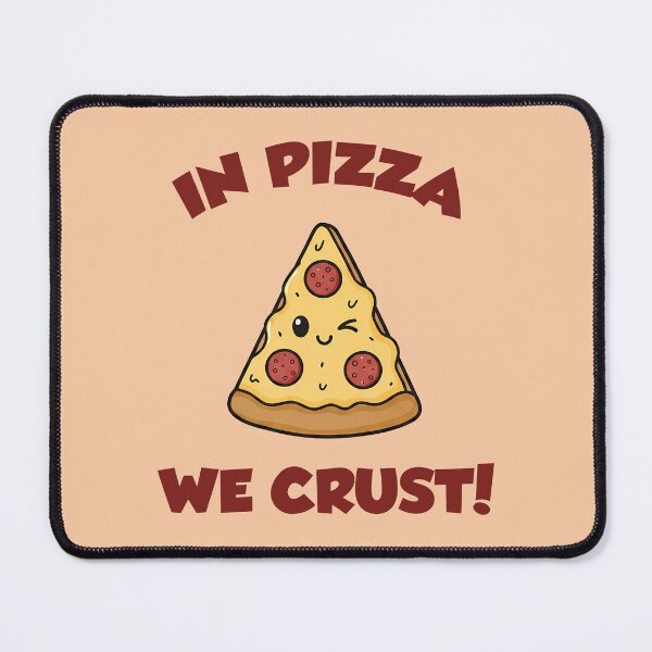 Item preview, In Pizza We Crust designed and sold by CuteNDoodle.