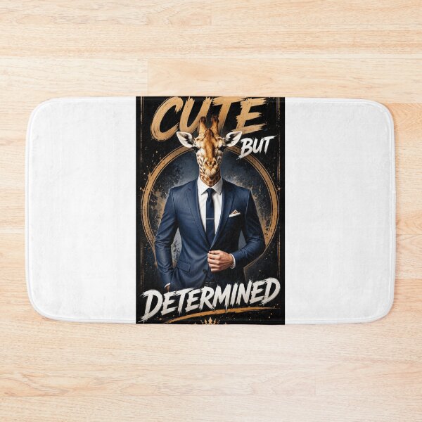 Item preview, Cute but Determined designed and sold by oxymoronwhey2go.