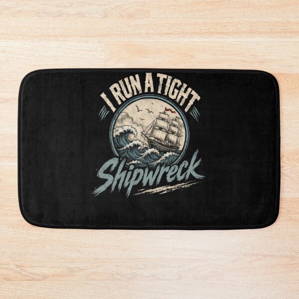 Item preview, I Run A Tight Ship Wreck – Vintage Stormy Seas Edition designed and sold by HumansStuck12.