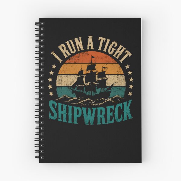 Item preview, I Run A Tight Ship Wreck – Vintage Coastal Adventure designed and sold by HumansStuck12.