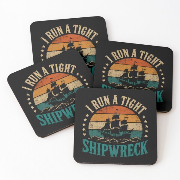 Item preview, I Run A Tight Ship Wreck – Vintage Coastal Adventure designed and sold by HumansStuck12.